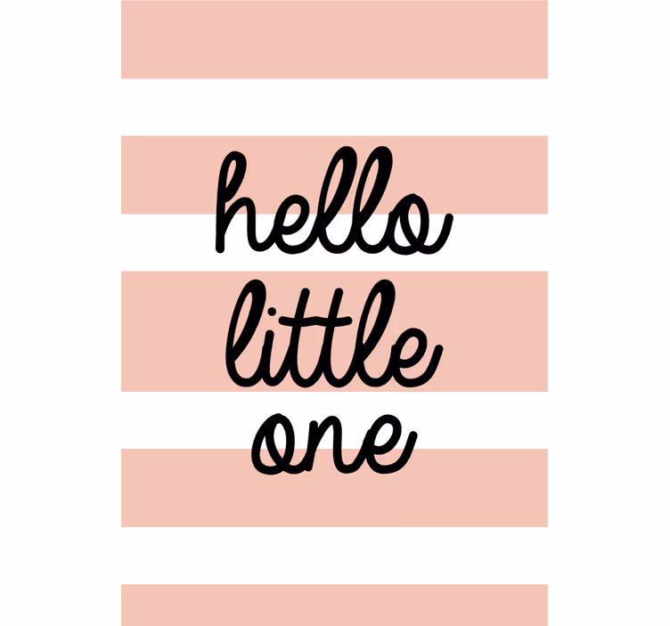 Rulou geam cu fraze hello little one - TenStickers