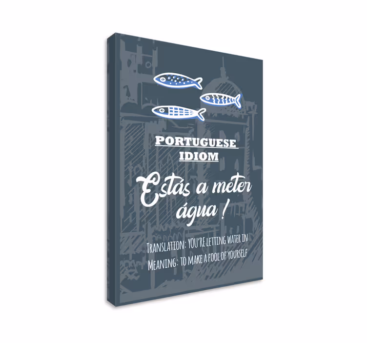 Tablou alte texte Proverba portugheză traducere idiot - TenStickers