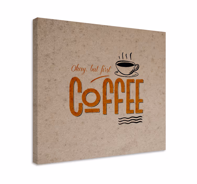 Tablou fraze citate motivaționale despre cafea - TenStickers