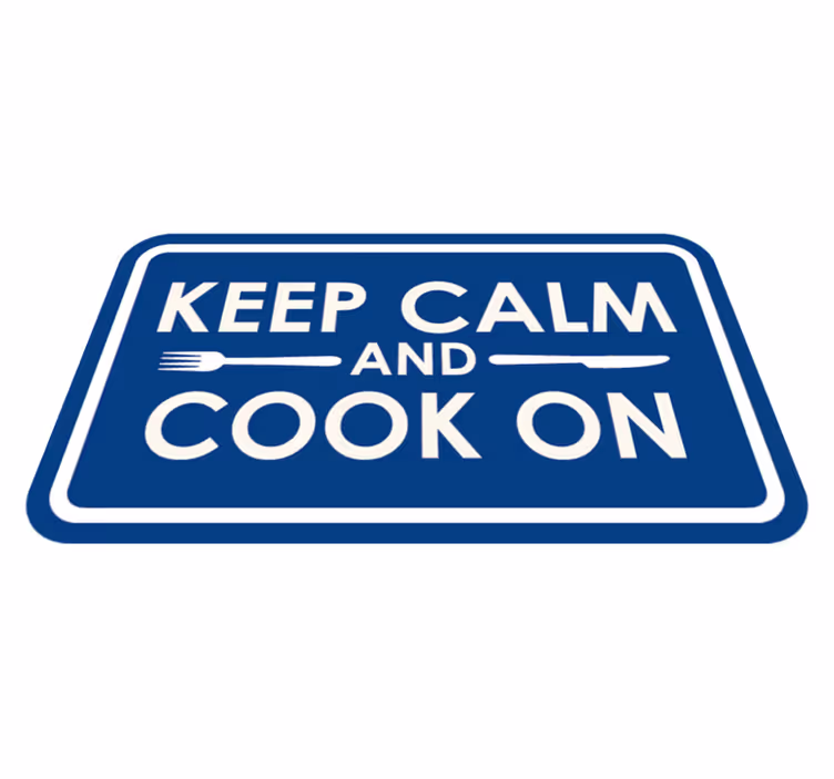 Covoare de vinil cu fraze stai calm bucatar - TenStickers