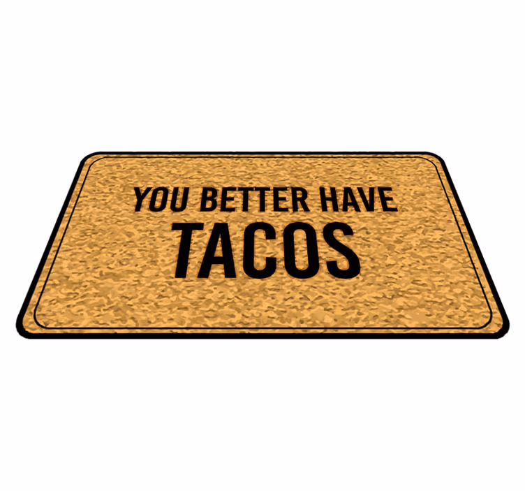 Covoare de vinil cu fraze mesaj de bun venit la tacos - TenStickers