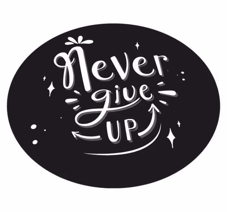 Covoare de vinil cu fraze design negru nu renunța - TenStickers
