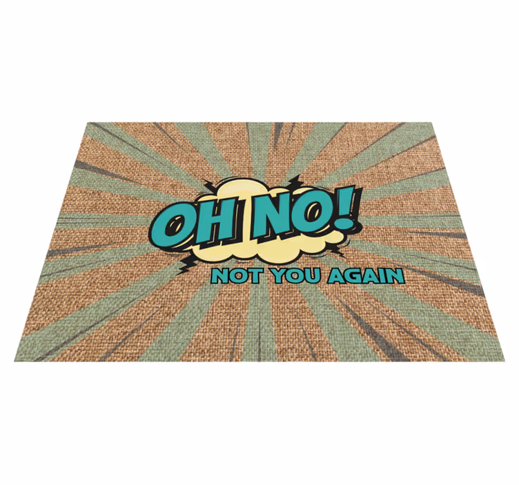 Covoare de vinil cu fraze oh nu din nou - TenStickers