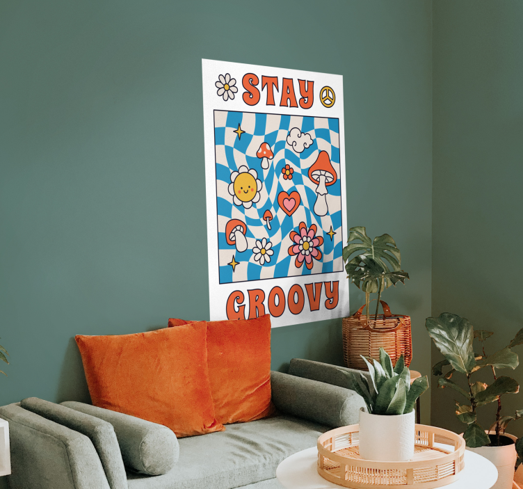 Imprimare poster „stay groovy”. - TenStickers
