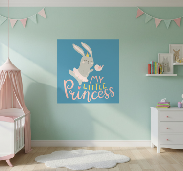 Poster pentru copii iepuraș cu mesaj micuța mea prințesă - TenStickers