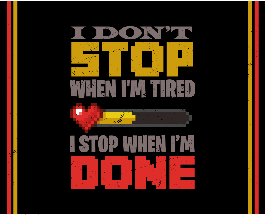 Poster joc video nu mă opresc când sunt obosit - TenStickers