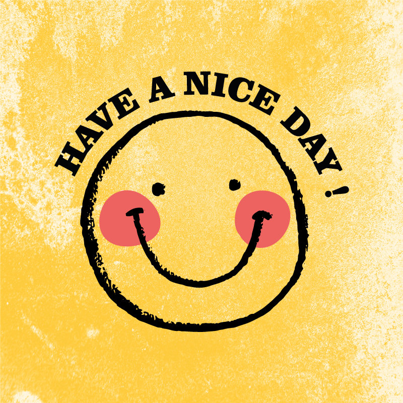 Poster tineret design cu față zâmbitoare have a nice day - TenStickers