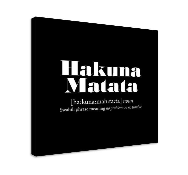 Hakuna matata care înseamnă citat pânză de artă de perete - TenStickers