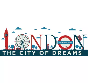 London city of dream london decal - TenStickers