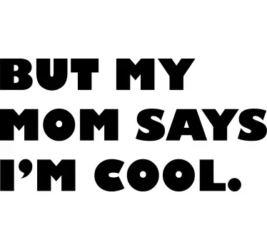 Etichete animale dar mama spune că sunt cool - TenStickers