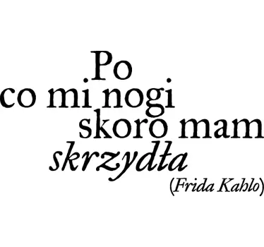 Etichete animale vinilo decorativo frase frida kahlo pl - TenStickers