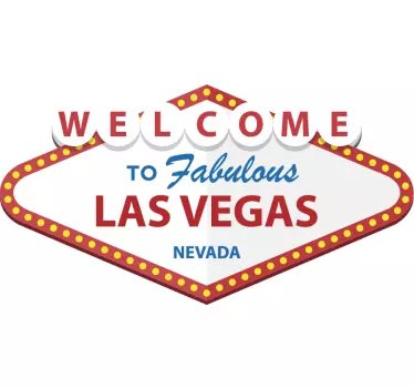 Bine ați venit la stick-ul las vegas home wall - TenStickers