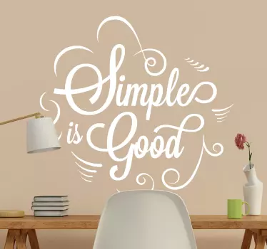 Simplu este un autocolant motivațional bun - TenStickers