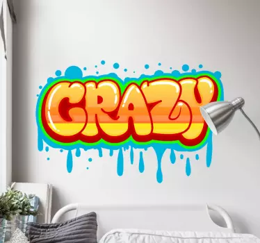 Sticker graffiti nebun text decalcomanie de perete - TenStickers