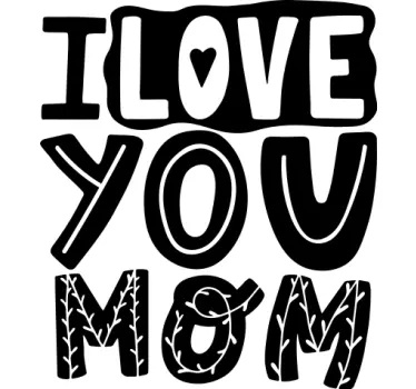 Te iubesc mama tricou de ziua mamei - TenStickers