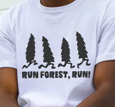 Alt tricou citat din alergarea prin pădure - TenStickers
