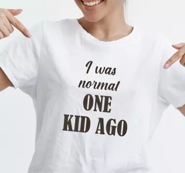 Alt tricou am fost un copil normal - TenStickers