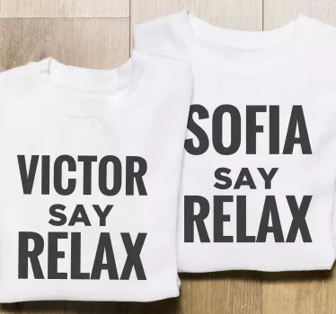 Tricou personalizabil spune relaxare. - TenStickers