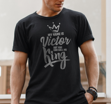 Tricou personalizabil sună-mă Rege - TenStickers