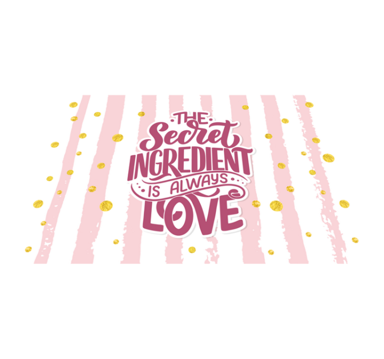 Covoare de vinil cu fraze ingredient secret dragoste - TenStickers