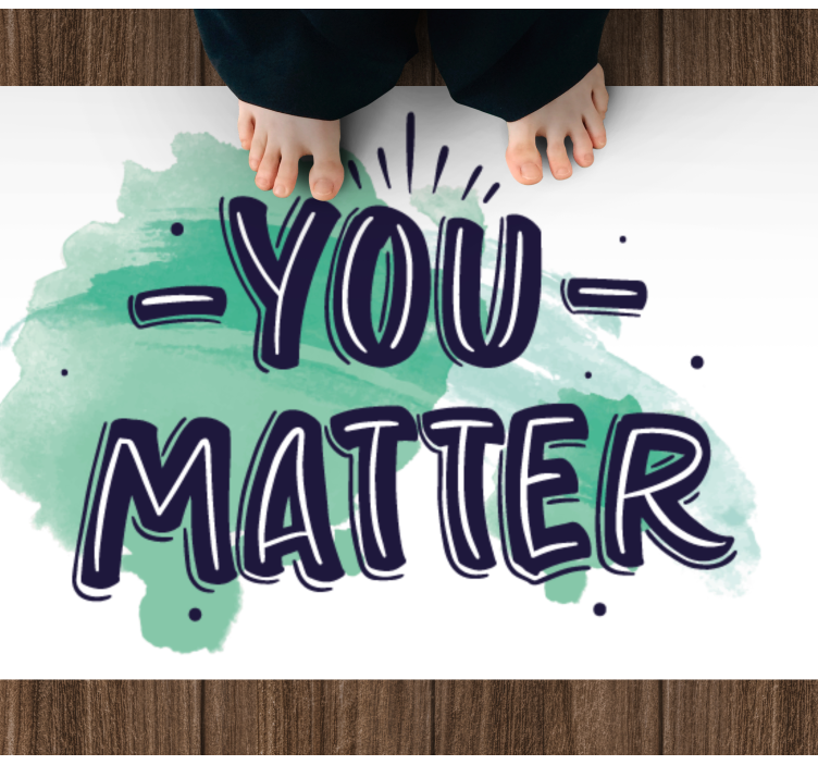 Covoare de vinil cu fraze tu numeri - TenStickers