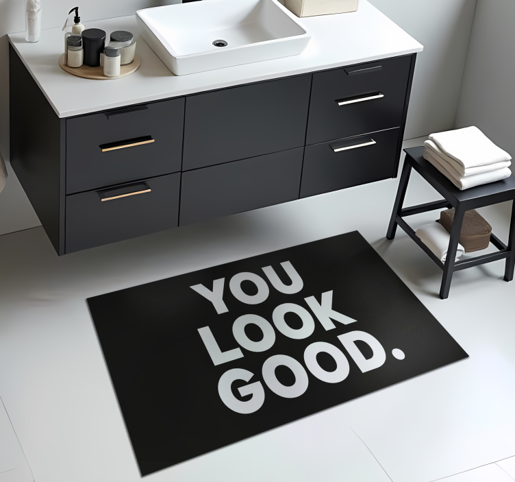 Covor de vinil pentru baie you look good text - TenStickers
