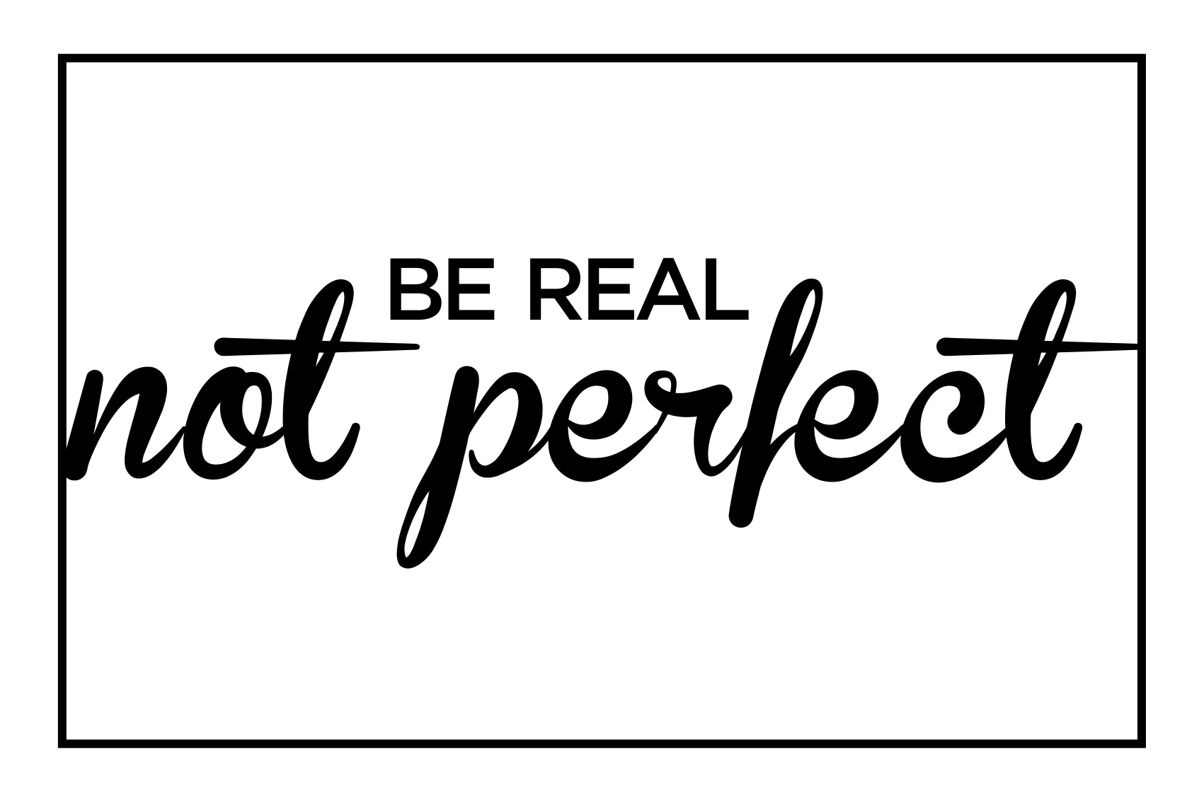 Covoare de vinil cu fraze fii real nu perfect - TenStickers